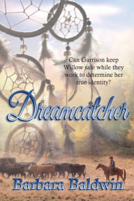 Title: Dreamcatcher, Author: Barbara Baldwin