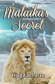 Title: Malaika's Secret, Author: Vijaya Schartz