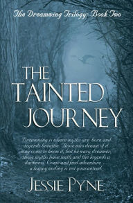 Title: The Tainted Journey, Author: Jessie Pyne