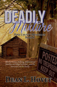 Title: Deadly Mixture, Author: Dean L. Hovey