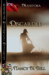 Title: Discarded, Author: Nancy M. Bell