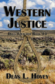 Title: Western Justice, Author: Dean L. Hovey