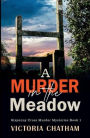 A Murder in the Meadow