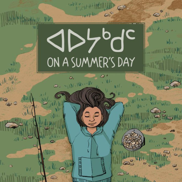 On a Summer's Day: Bilingual Inuktitut and English Edition