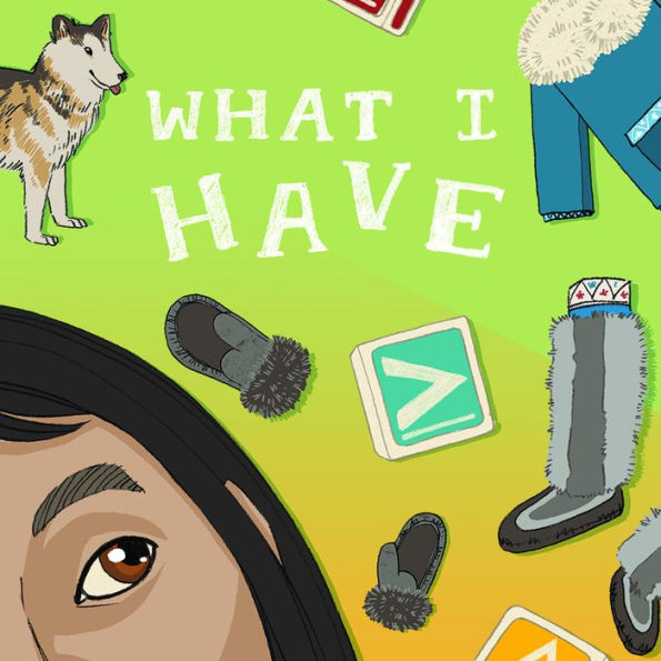 What I Have: English Edition