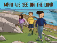 Title: What We See on the Land: English Edition, Author: Arvaaq Press