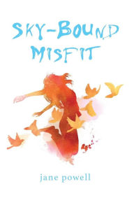 Title: Sky-Bound Misfit, Author: Jane Powell