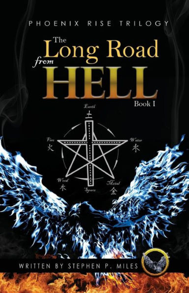 The Long Road From Hell: Phoenix Rise trilogy