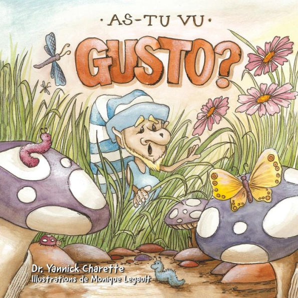 As-tu Vu Gusto?