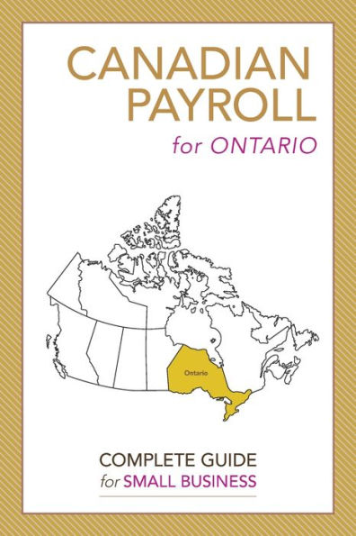 Canadian Payroll for Ontario: A Complete Guide Small Business