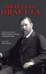Title: Drafts of Dracula, Author: Robert Eighteen-Bisang