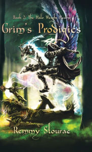 Title: Grim's Prodigies 2: The Halo Weighs Heavy, Author: Remmy Stourac