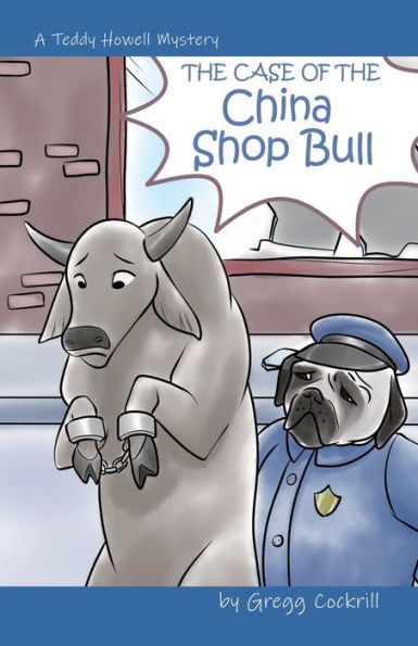 the Case of China Shop Bull