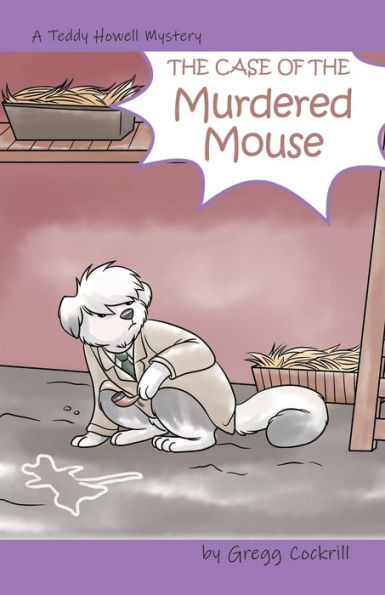 the Case of Murdered Mouse