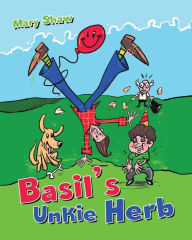 Title: Basil's Unkie Herb, Author: Mary Shaw
