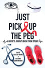 Just Pick Up The Peg: A Nurse's Journey Back From Stroke