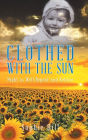 Clothed With the Sun: Might as Well Repent and Believe