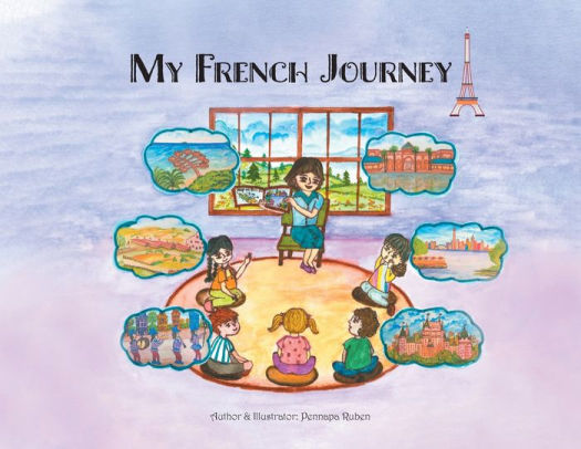 My French Journey by Pennapa Ruben, Paperback | Barnes & Noble®