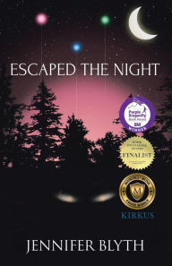 Title: Escaped the Night, Author: Jennifer Blyth