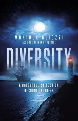 Diversity: A Colourful Collection of Short Stories