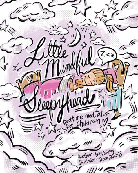 Little Mindful Sleepyhead: A Bedtime Meditation for Children