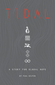 Title: Tidal: A Story for Global Hope, Author: Paul Gilpin