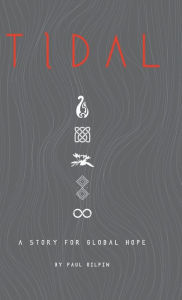 Title: Tidal: A Story for Global Hope, Author: Paul Gilpin