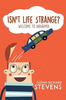 Isn't Life Strange?: Welcome to Nanaimo!