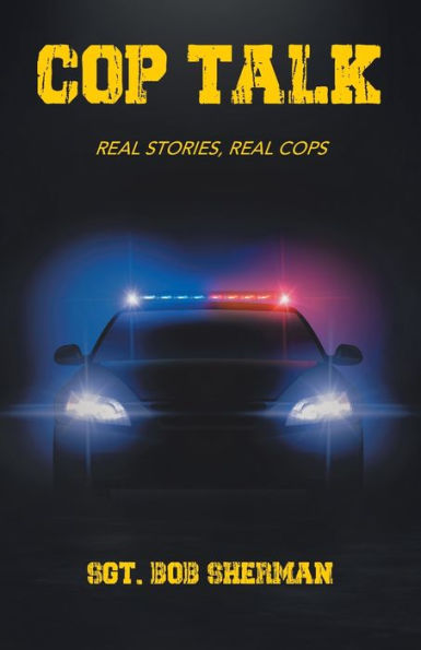 Cop Talk: Real Stories, Cops