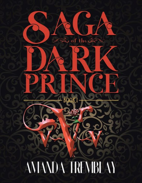 Saga of the Dark Prince: Book I