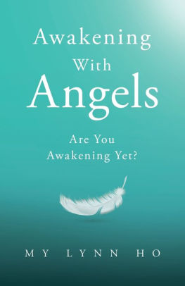 Awakening with Angels: Are You Awakening Yet?