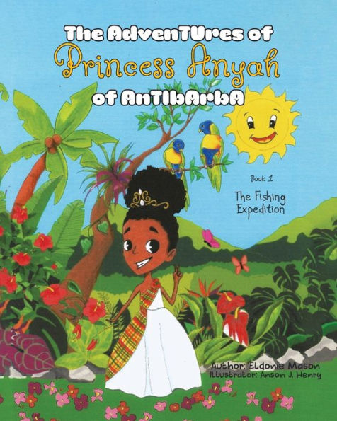 The Adventures of Princess Anyah of Antibarba: The Fishing Expedition
