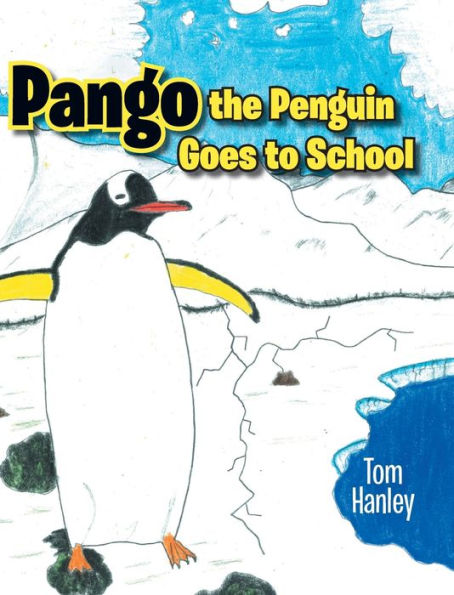 Pango the Penguin Goes to School