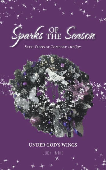 Sparks Of the Season: Vital Signs Comfort And Joy