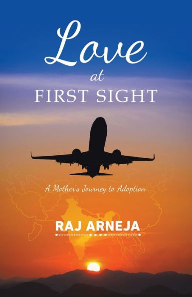 Love at First Sight: A Mother's Journey to Adoption