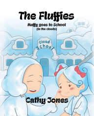 Title: Muffy Goes to School, Author: Cathy Jones