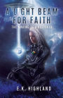 A Light Beam for Faith: The Making of A Restorer