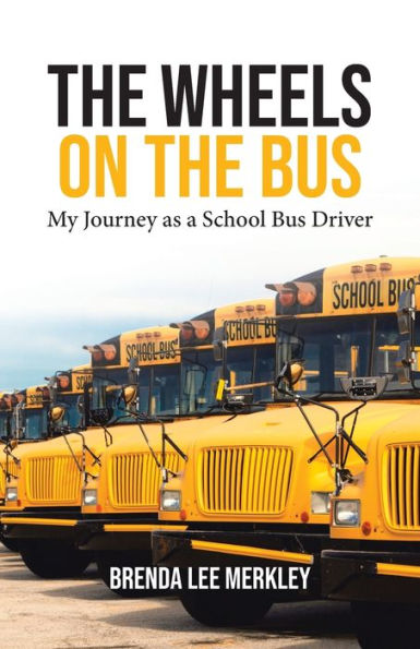 The Wheels on the Bus: My Journey as a School Bus Driver