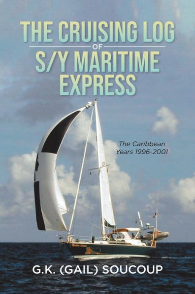 The Cruising Log of S/Y Maritime Express