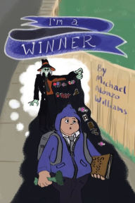 Title: I'm a Winner, Author: Michael Alonzo Williams