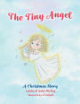 The Tiny Angel: A Christmas Story