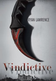 Title: Vindictive, Author: Ryan Lawrence