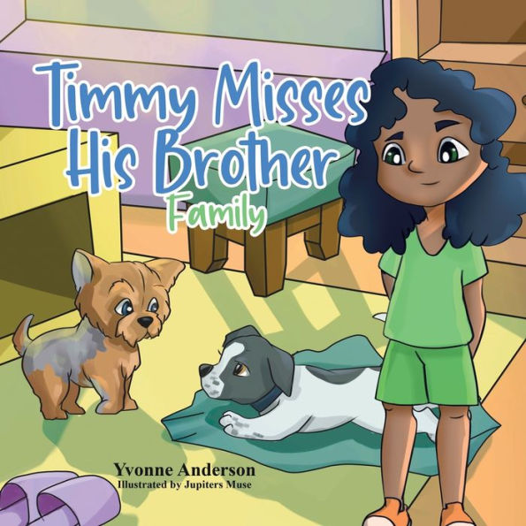 Timmy Misses His Brother: Family