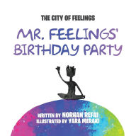 Title: Mr. Feelings' Birthday Party, Author: Norhan Refai
