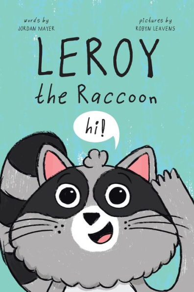 Leroy the Raccoon