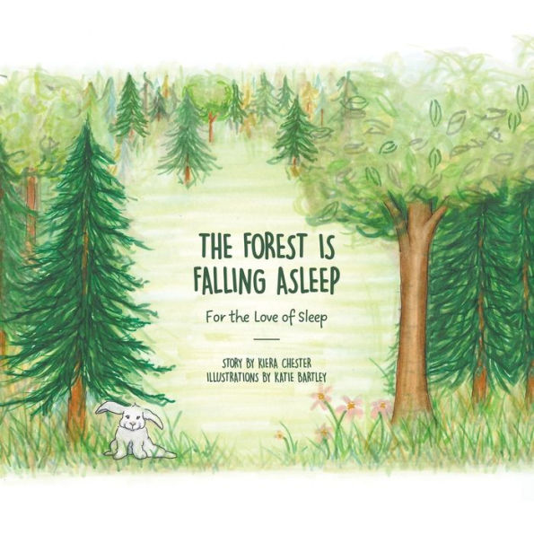 the Forest Is Falling Asleep: For Love of Sleep