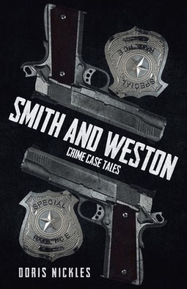 Smith and Weston (2nd Edition): Crime Case Tales