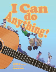 Title: I Can Do Anything!, Author: Michelle F. Dallago