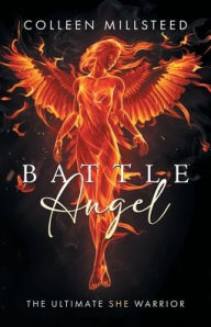 Title: Battle Angel, Author: Colleen Millsteed