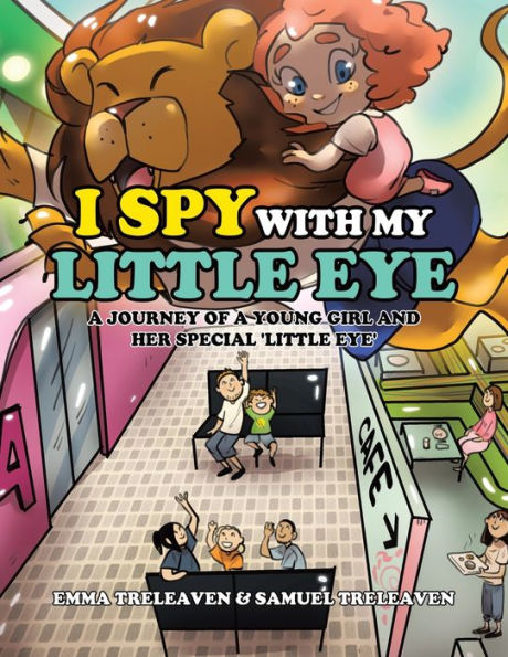 I Spy With My Little Eye: A Journey of a Young Girl and Her Special ...